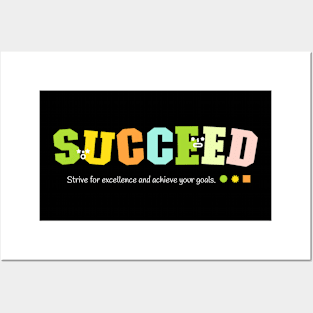 Succeed Posters and Art